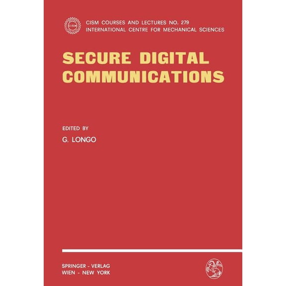 CISM International Centre for Mechanical Secure Digital Communications, Book 279, (Paperback)