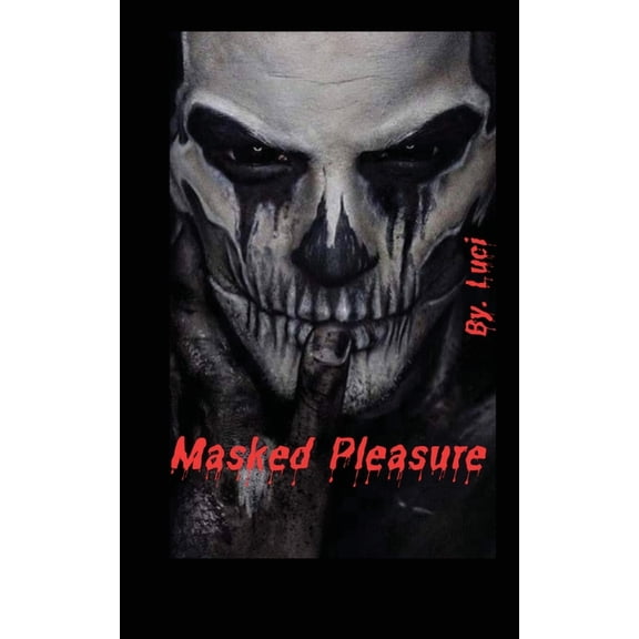 Masked Pleasure, (Paperback)