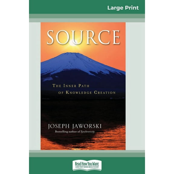 Source: The Inner Path of Knowledge Creation (16pt Large Print Edition), (Paperback)