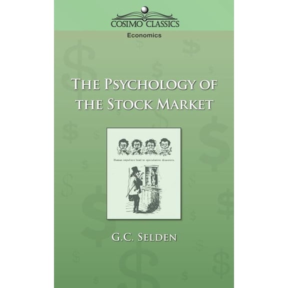 The Psychology of the Stock Market (Paperback)