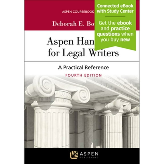 Pre-Owned Aspen Handbook for Legal Writers: A Practical Reference (Paperback) by Deborah E Bouchoux