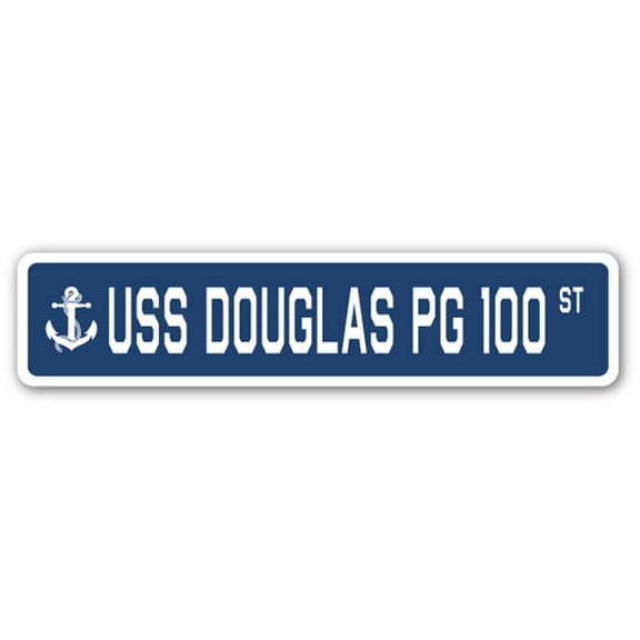 USS DOUGLAS PG 100 Street Sign us navy ship veteran sailor gift