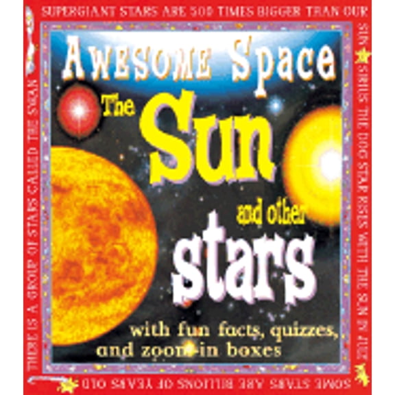 Pre-Owned The Sun and Other Stars (Awesome Space), 9780761324126, 0761324127, Hardcover,