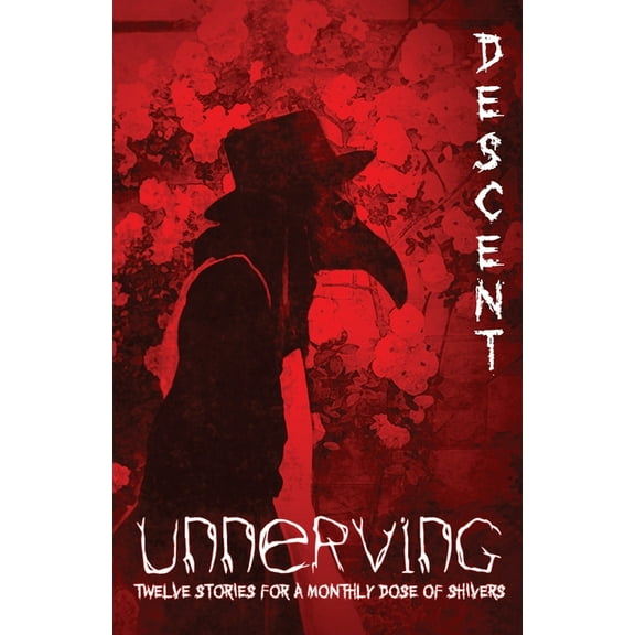 Unnerving Descent, (Paperback)