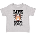 thumbnail image 3 of Inktastic Life is Better with a Corgi Boys or Girls Toddler T-Shirt, 3 of 5