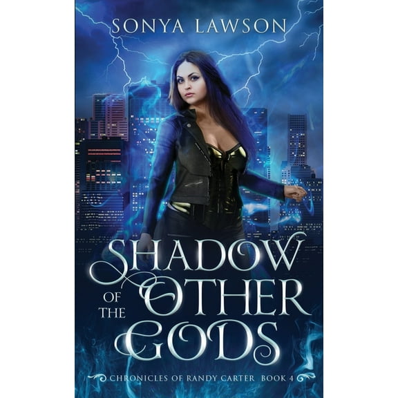 Shadow of the Other Gods: Book 4 in The Chronicles of Randy Carter, (Paperback)