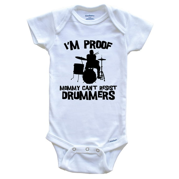 I'm Proof Mommy Can't Resist Drummers Funny Drums Baby Bodysuit, 0-3 Months White