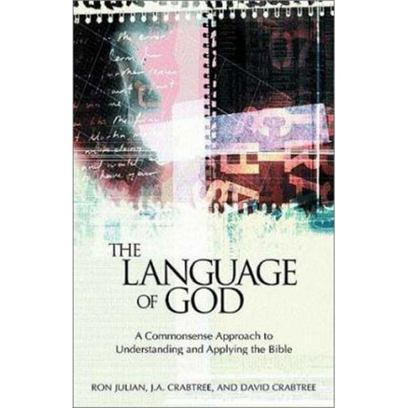 Pre-Owned The Language of God: A Commonsense Approach to Understanding and Applying the Bible (Paperback) 1576832767 9781576832769