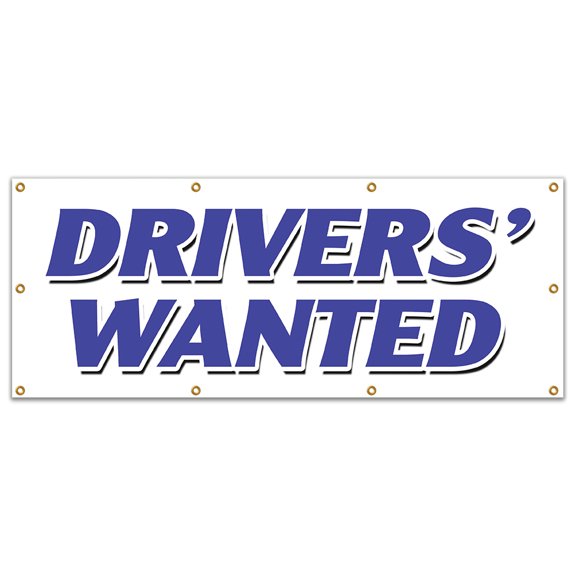 36"x96" DRIVERS WANTED BANNER SIGN cdl taxi limousine bus truck delivery