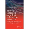 thumbnail image 1 of Electronic Components and Systems for Automotive Applications: Proceedings of the 5th CESA Automotive Electronics Congress, Paris, 2018 (Lecture Notes in Mobility), 1 of 1