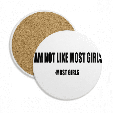 

Quote Joke Most Girls Said Coaster Cup Mug Tabletop Protection Absorbent Stone