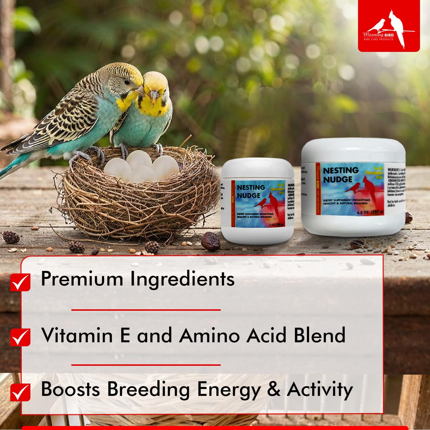Morning Bird Nesting Nudge For Birds  4.5 Oz – Supports Reproductive Health & Energy – Stimulates Male and Female Reporductive Systems - Breeding Supplement with Amino Acids & Vitamin D3