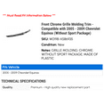 thumbnail image 2 of Front Chrome Grille Molding Trim - Compatible with 2005 - 2009 Chevy Equinox (Without Sport Package) 2006 2007 2008, 2 of 2