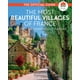 thumbnail image 1 of THE MOST BEAUTIFUL VILLAGES OF FRANCE: DISCOVER 164 CHARMING DESTINATIONS FLAMMARION Pasta Blanda, 1 of 1