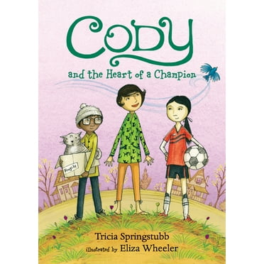 Cody: Cody and the Heart of a Champion (Paperback)