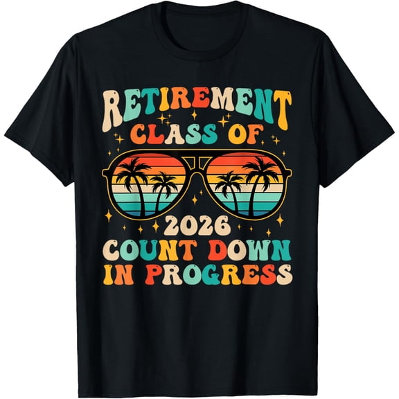 Exquisite and comfortable-Retirement Class Of 2026 Count Down Progress Retired Teacher T-Shirt