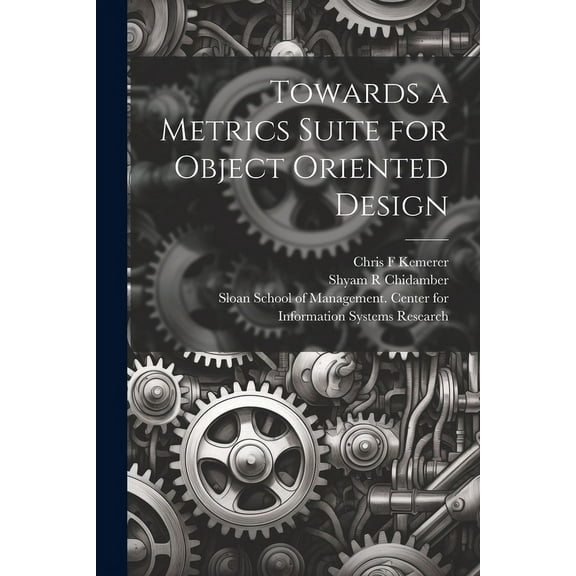 Towards a Metrics Suite for Object Oriented Design (Paperback)