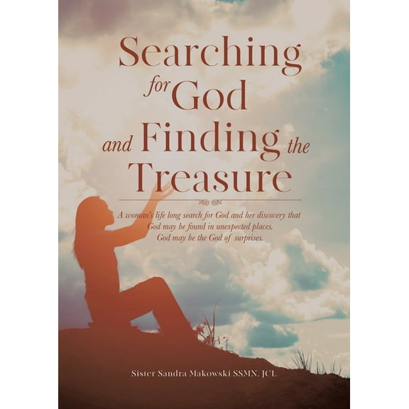 SEARCHING FOR GOD and FINDING THE TREASURE (Paperback)