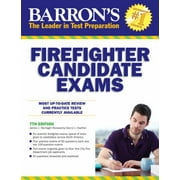 Barron's Firefighter Candidate Exams, 7th Edition (Barron's Firefighter Exams) [Paperback - Used]