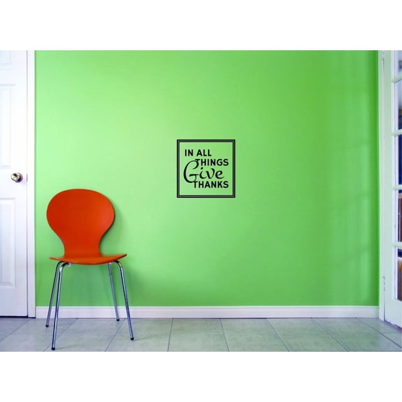 Custom Decals In All Things Give Thanks Wall Art Size: 18 X 18 Inches Color: Black