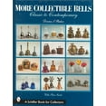 thumbnail image 2 of More Collectible Bells: Classic to Contemporary, 2 of 2