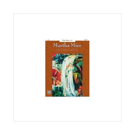 The Best of Martha Mier, Book 2 - By Martha Mier (The Best Of Martha Mier)