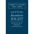 thumbnail image 3 of Getting Incentives Right: Improving Torts, Contracts, and Restitution, 3 of 3