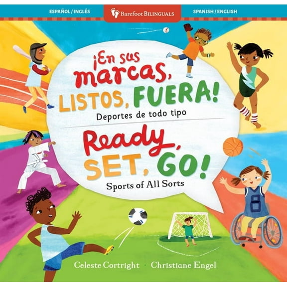 Ready, Set, Go! Sports of All Sorts / ¡En Sus Marcas, Listos, Fuera! Deportes de Todo Tipo, (Paperback)