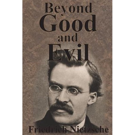 Pre-Owned Beyond Good And Evil (Paperback) by Friedrich Nietzsche