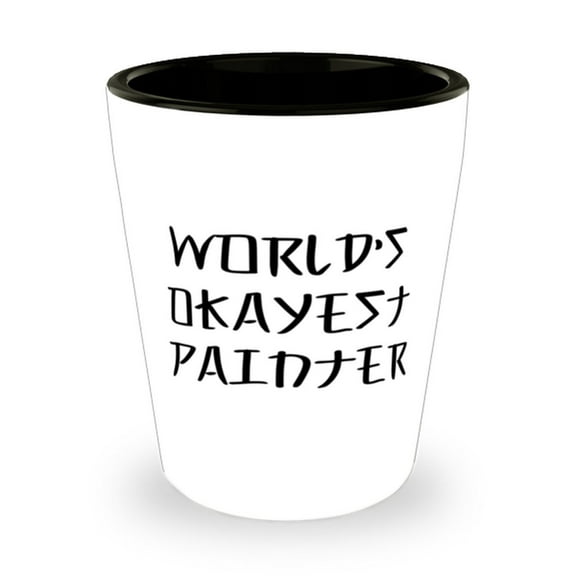Cheap Painter Gifts, World's Okayest Painter, Unique Graduation Gifts From Men Women