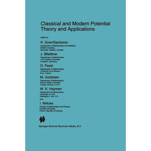 NATO Science Series C: Classical and Modern Potential Theory and Applications, Book 430, (Paperback)