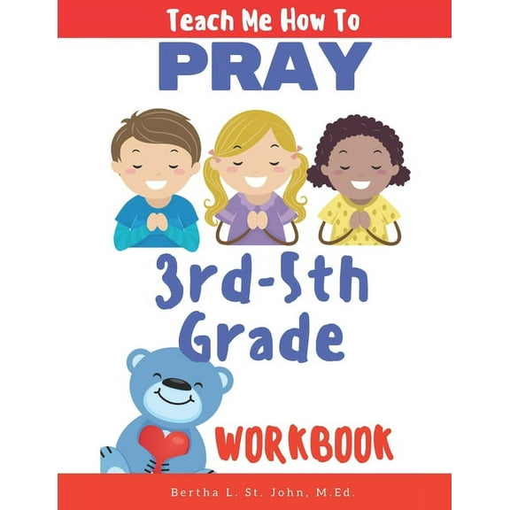 Teach Me How to Pray (3rd-5th Grade Workbook), (Paperback)