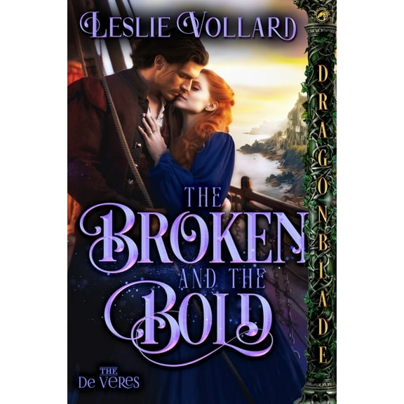 The de Veres The Broken and the Bold, Book 3, (Paperback)