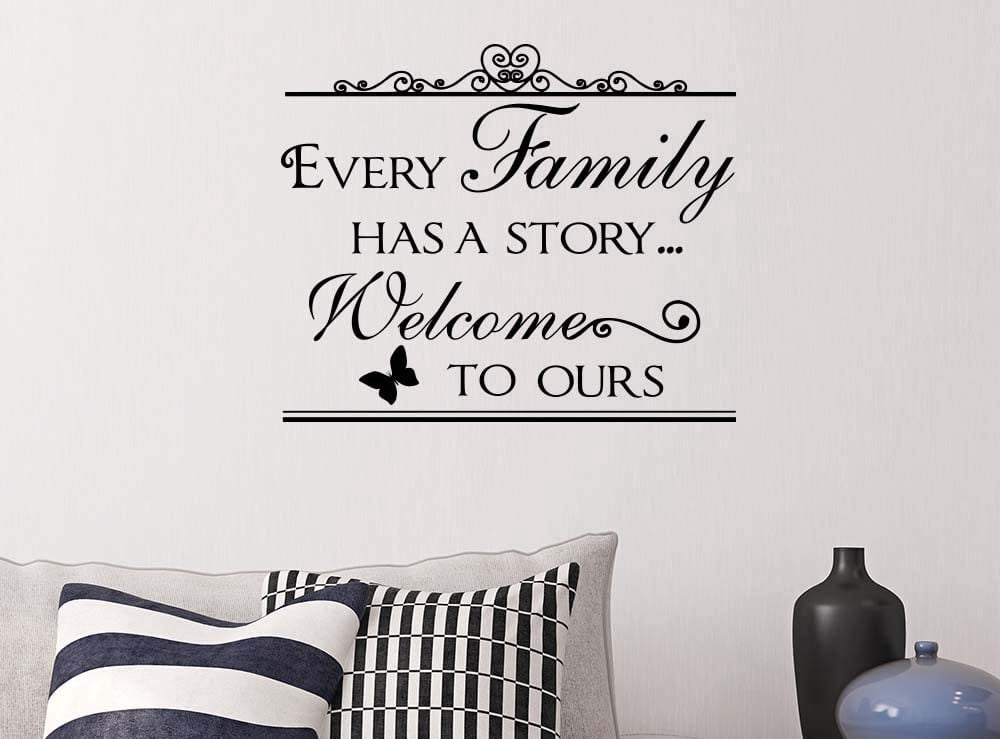 Buy Every Family has a Story to Ours 23 x 19 Vinyl Wall Quote