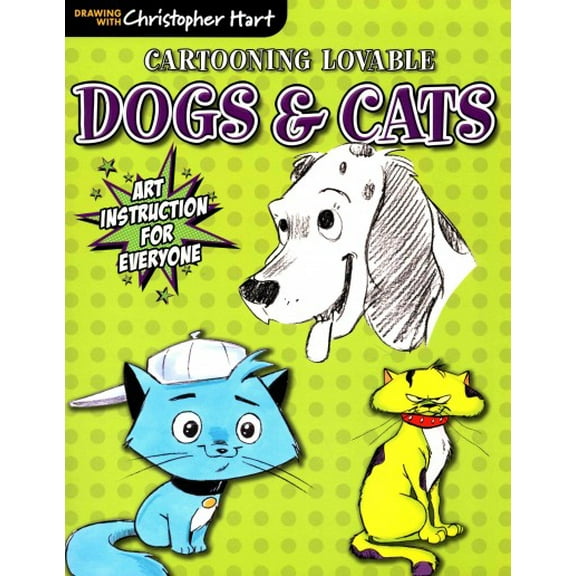 Cartooning Lovable Dogs & Cats (Paperback) by C Hart