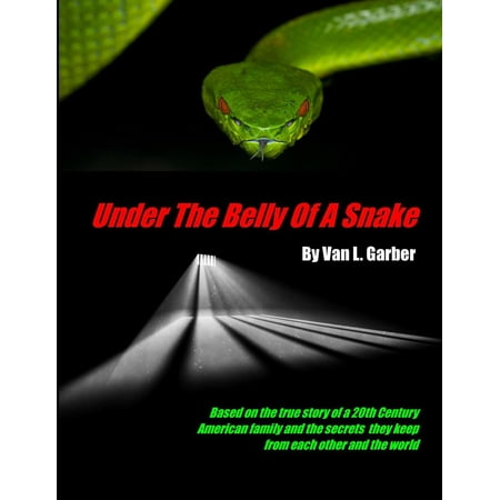 Under the Belly of a Snake - eBook