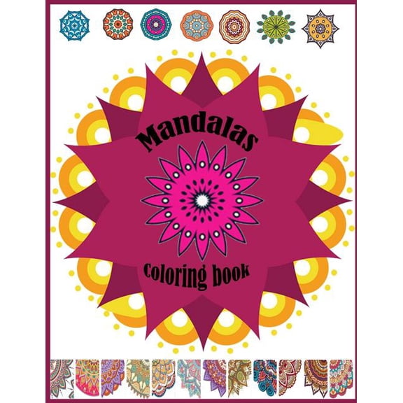 Mandalas Coloring Book: Mandalas coloring book: Mandalas coloring book for kids adults (Paperback)
