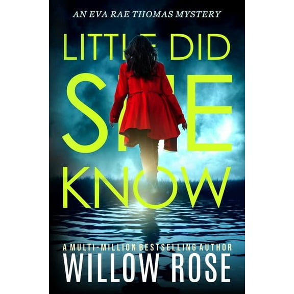 Eva Rae Thomas Mystery Little Did She Know: An intriguing, addictive mystery novel, Book 10, (Paperback)