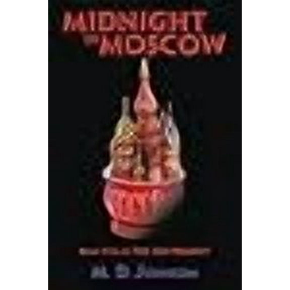 Midnight in Moscow: Book Two of the Isis Project (Paperback)