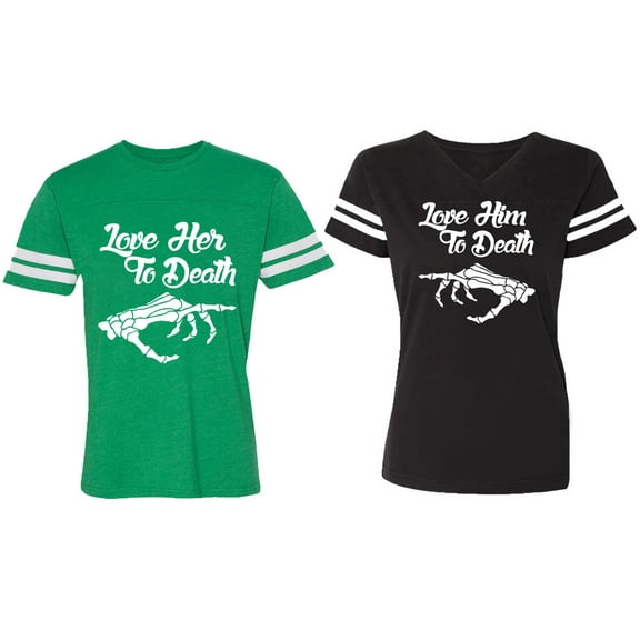 Love Her Him To Death Matching Couple Cotton Jerseys (Men Green / Women Black) (Men S / Women S)