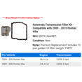 thumbnail image 2 of Automatic Transmission Filter Kit - Compatible with 2009 - 2010 Pontiac Vibe, 2 of 2