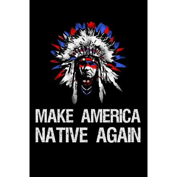 Make America Native Again (Paperback)