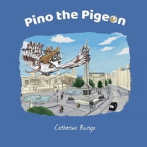 Pino the Pigeon, (Paperback)