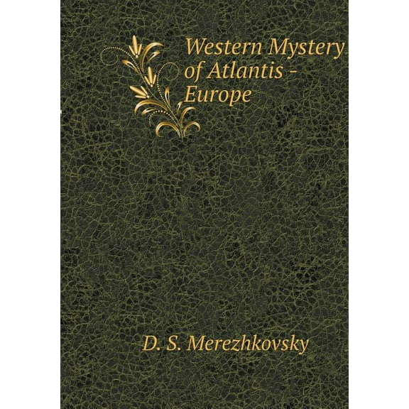 Western Mystery of Atlantis - Europe (Paperback)