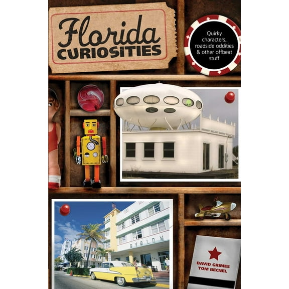 Curiosities Florida Curiosities, (Paperback)