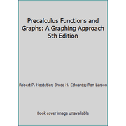 Precalculus Functions and Graphs: A Graphing Approach 5th Edition, Used [Hardcover]