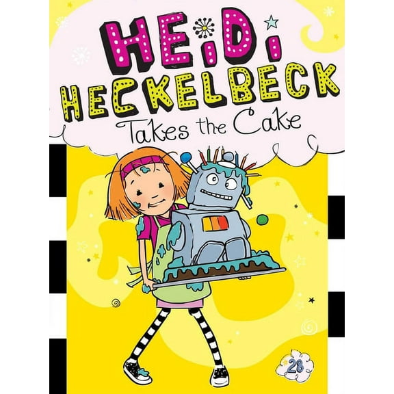 Heidi Heckelbeck Heidi Heckelbeck Takes the Cake, Book 28, (Paperback)