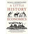 thumbnail image 3 of Little Histories A Little History of Economics, (Paperback), 3 of 4
