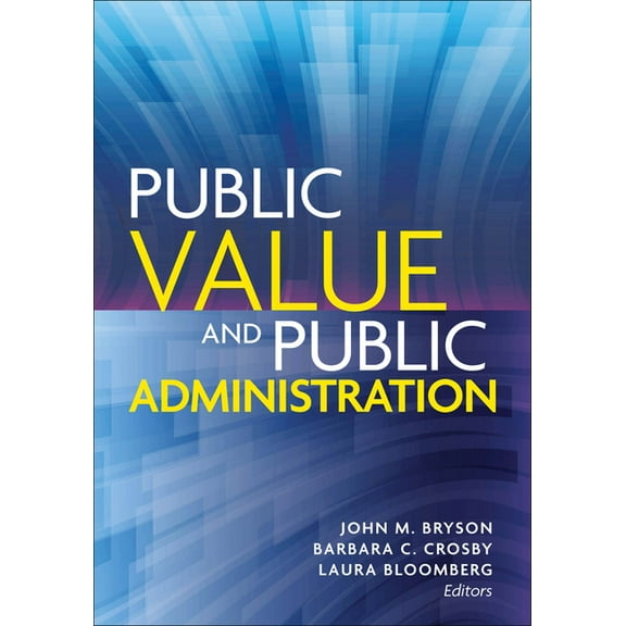 Public Management and Change Public Value and Public Administration, (Hardcover)