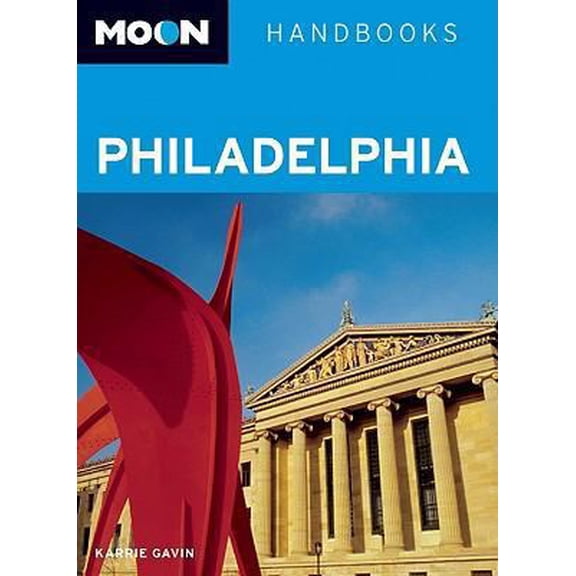 Pre-Owned Moon Philadelphia (Moon Handbooks) (Paperback) 1598801384 9781598801385